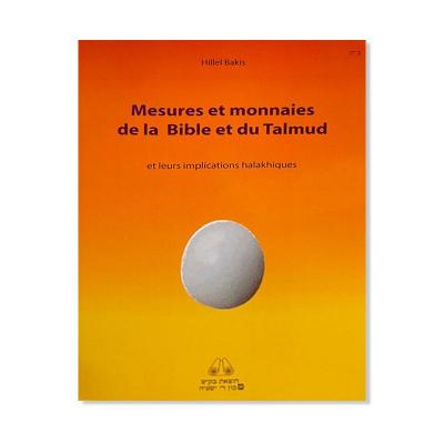 Mesures et monnaies de la bible et du talmud